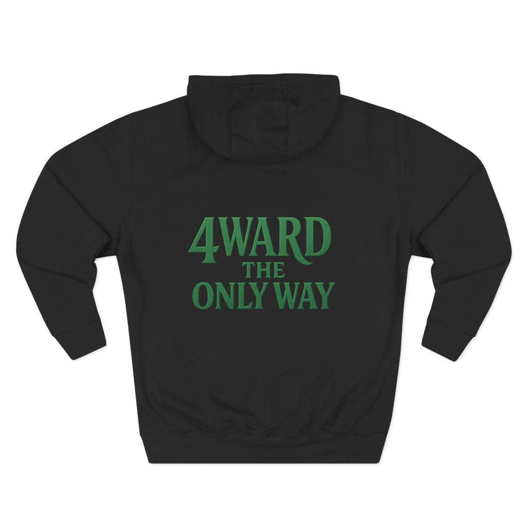 "The only way" Keep Moving 4ward Motivational hoodie