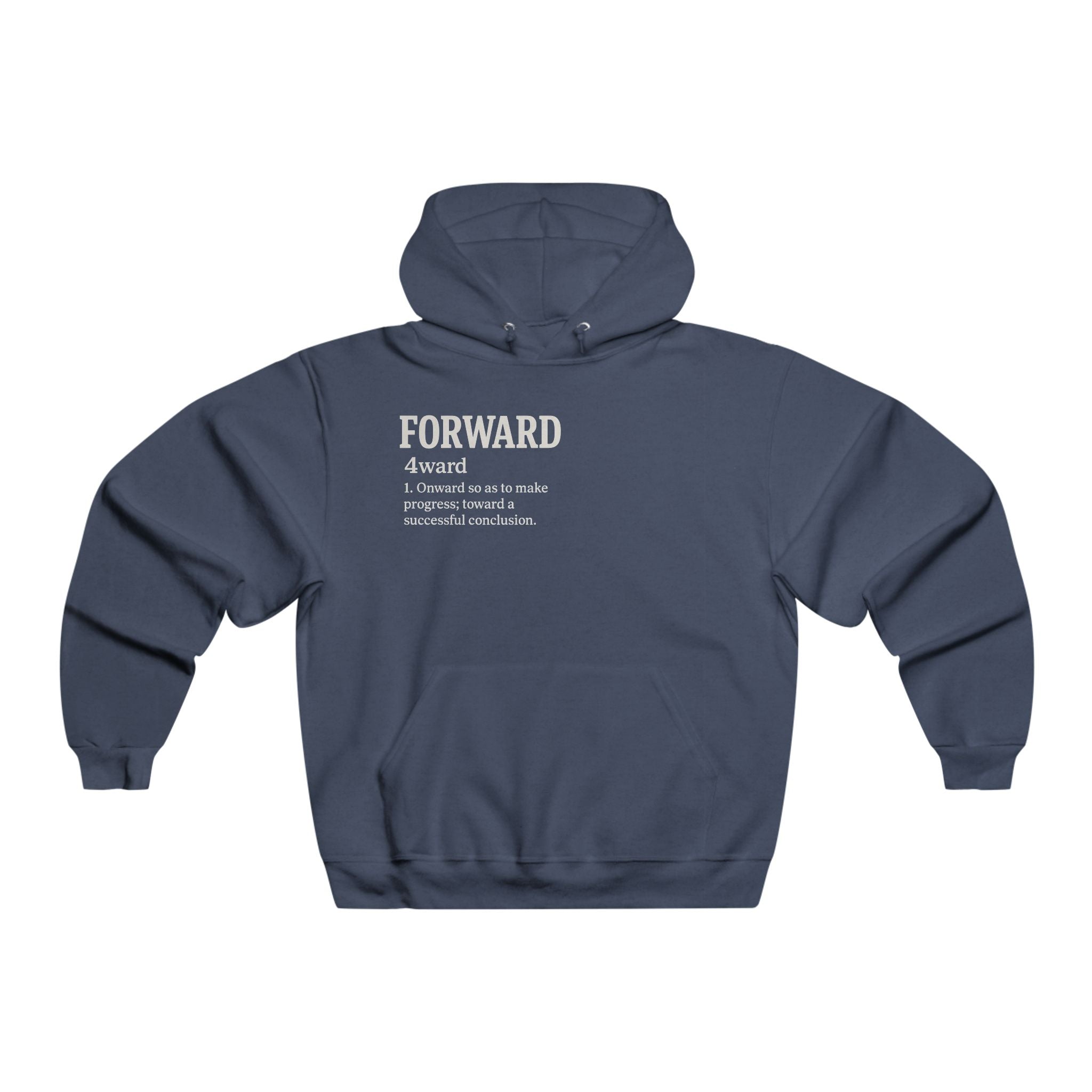 "Definition" Keep Moving 4ward Motivational Hoodie