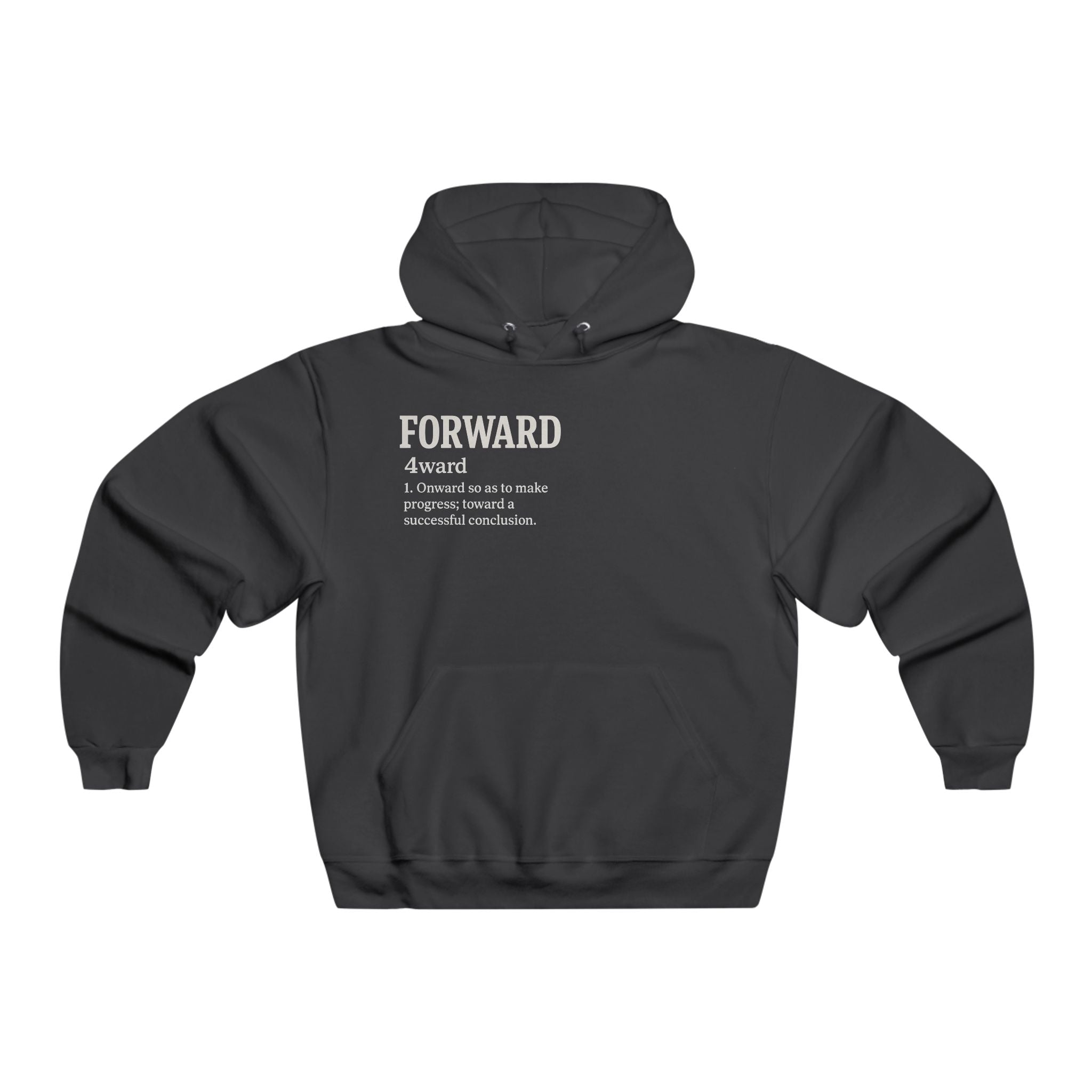 "Definition" Keep Moving 4ward Motivational Hoodie