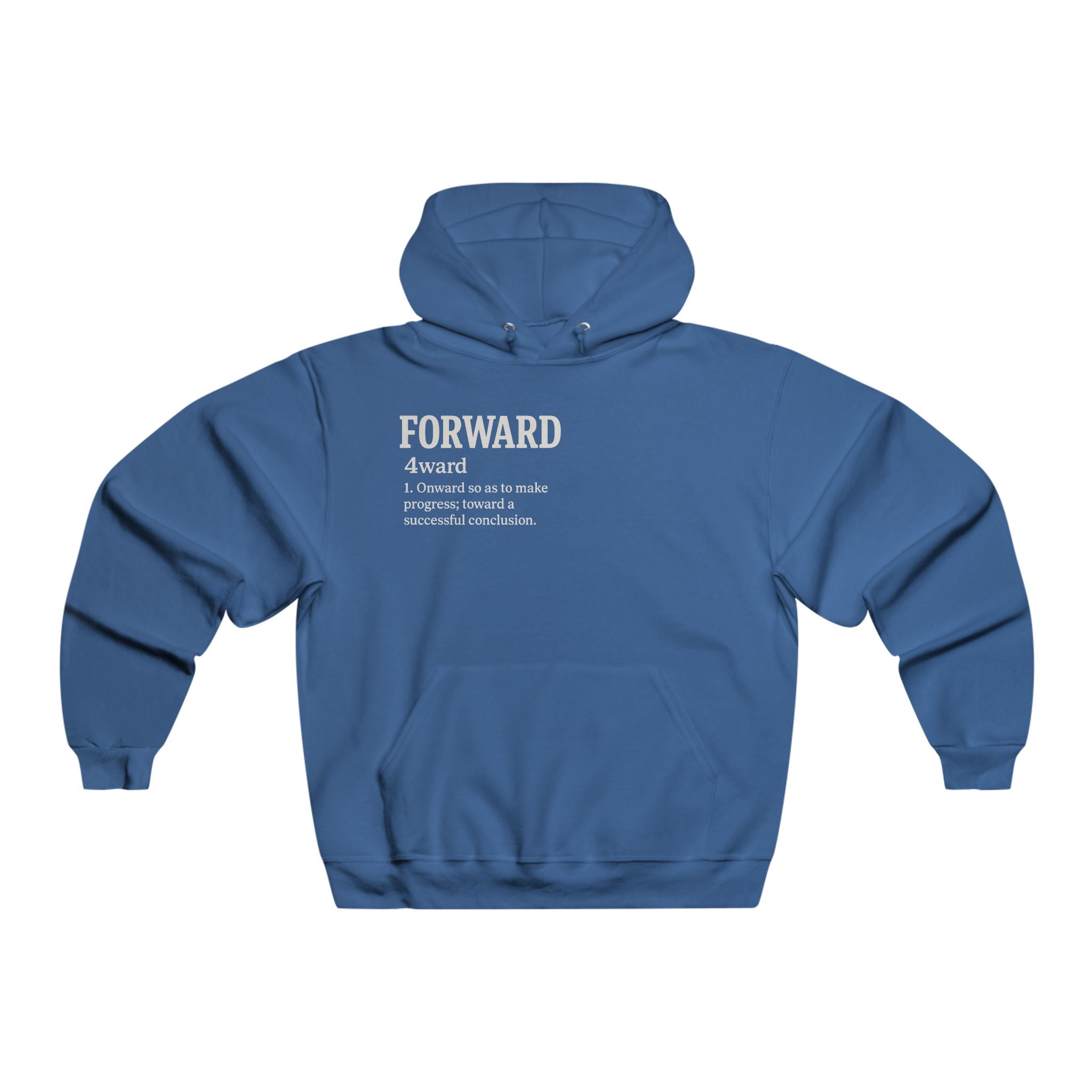 "Definition" Keep Moving 4ward Motivational Hoodie