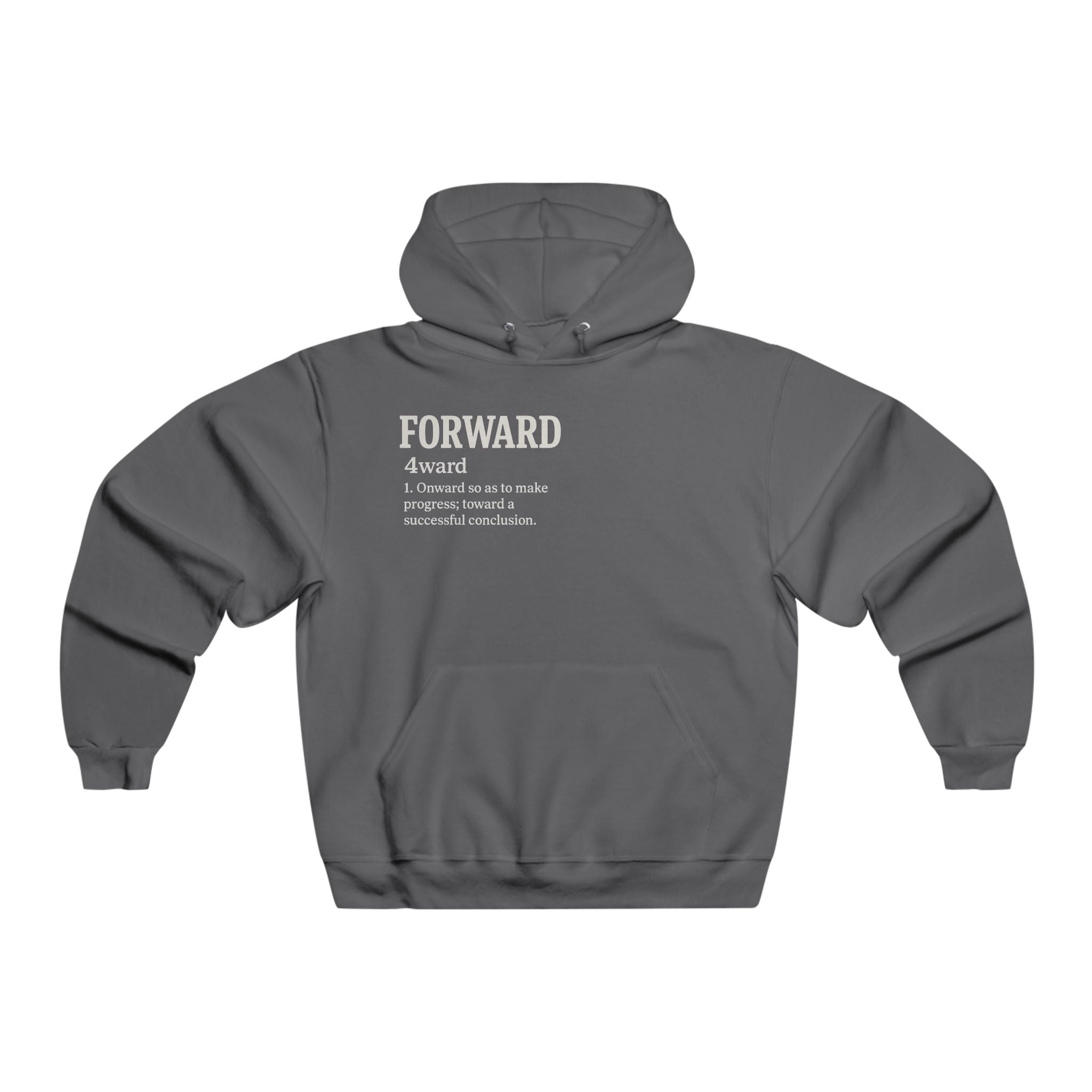 "Definition" Keep Moving 4ward Motivational Hoodie