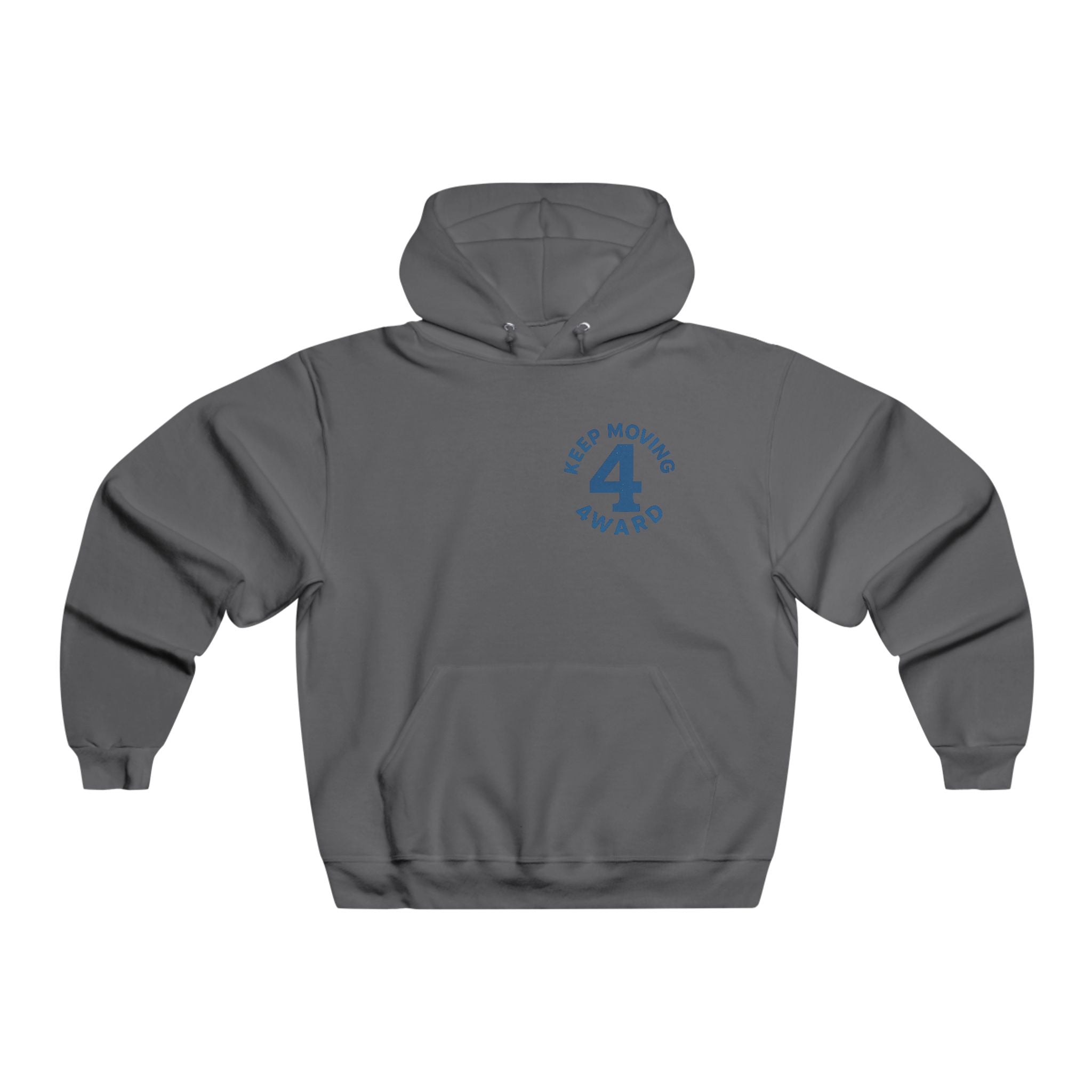 Keep Moving 4ward Hoodie — Motivational Grey Pullover with "Keep Moving 4Ward" Design