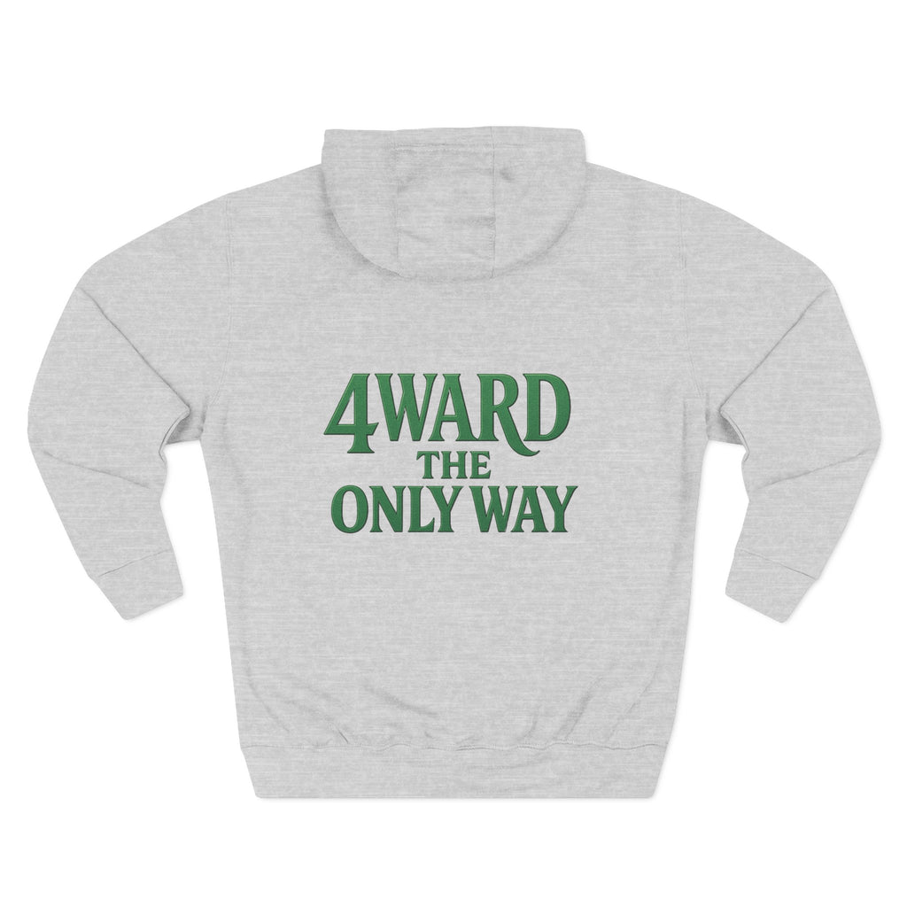 "The only way" Keep Moving 4ward Motivational hoodie