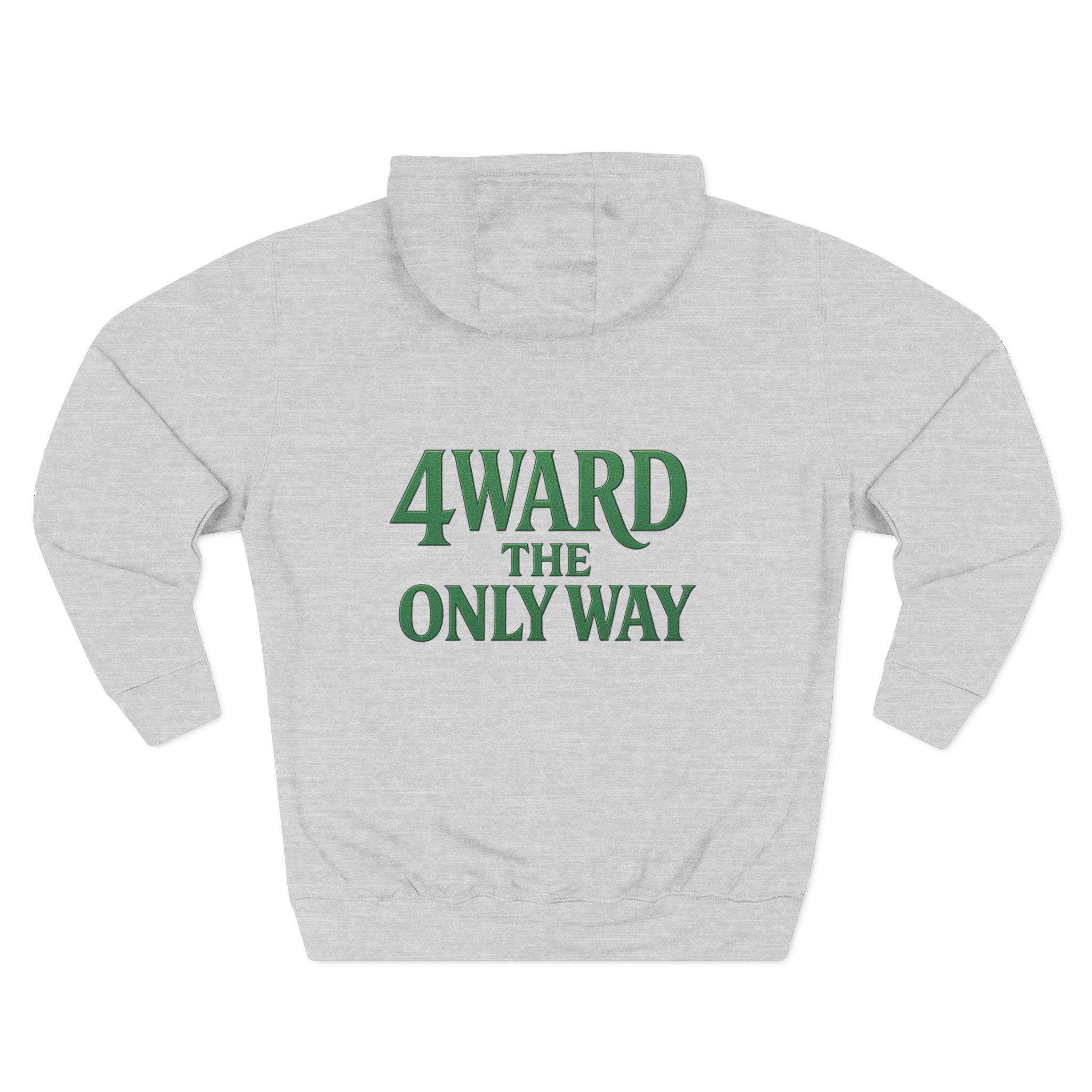 "The only way" Keep Moving 4ward Motivational hoodie